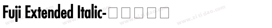 Fuji Extended Italic字体转换